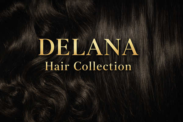 Delana's Hair Collection